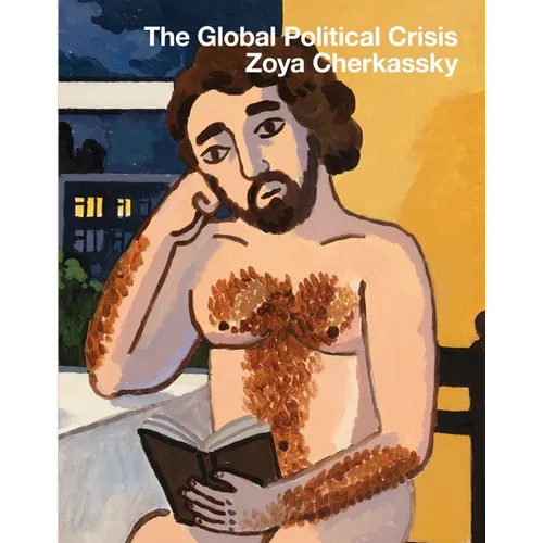 Zoya Cherkassky: The Global Political Crisis - Paperback