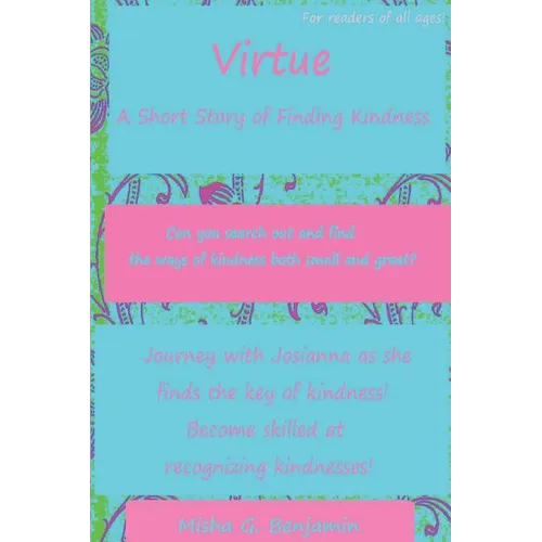 Virtue: A Short Story of Finding Kindness - Paperback