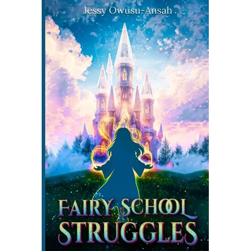 Fairy School Struggles - Paperback