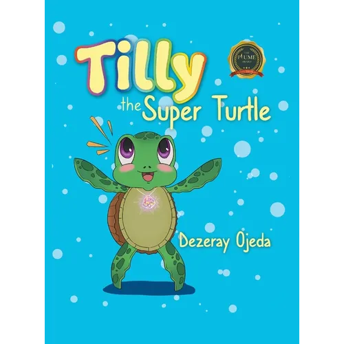 Tilly the Super Turtle - Hardcover