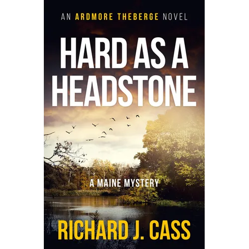 Hard as a Headstone: A Maine Mystery - Paperback