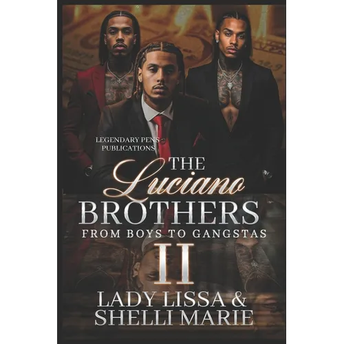 The Luciano Brothers 2: From Boys to Gangtas - Paperback