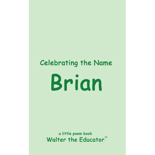 Celebrating the Name Brian - Paperback