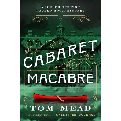 Cabaret Macabre: A Locked-Room Mystery - Hardcover