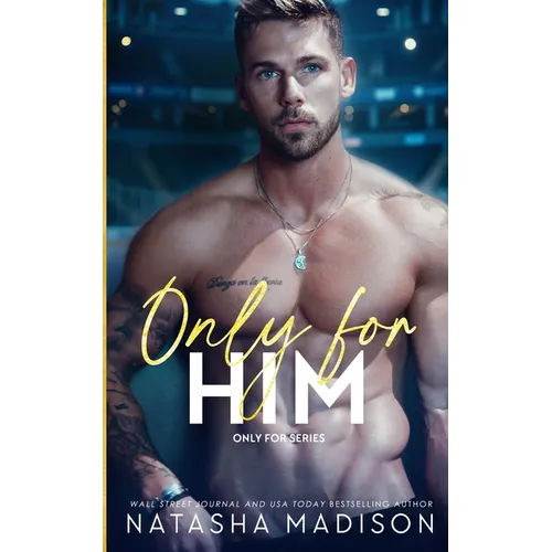 Only For Him: A single dad, enemies to lovers, hockey romance. - Paperback