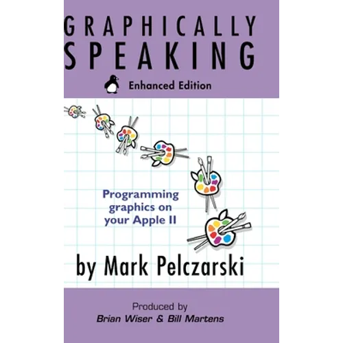 Graphically Speaking: Enhanced Edition - Hardcover