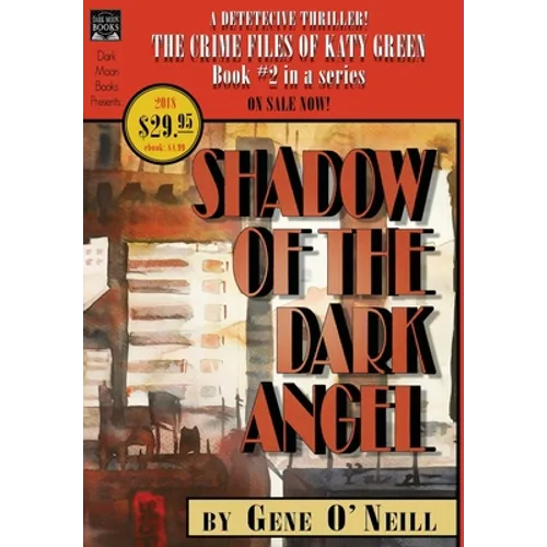 Shadow of the Dark Angel: Book 2 in the series, The Crime Files of Katy Green - Hardcover