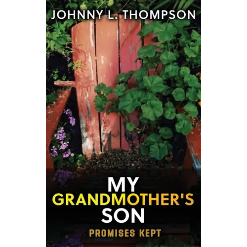 My Grandmother's Son: Promises Kept