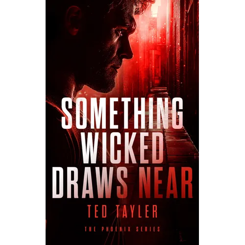 Something Wicked Draws Near: The Phoenix Series - Book 7 - Paperback