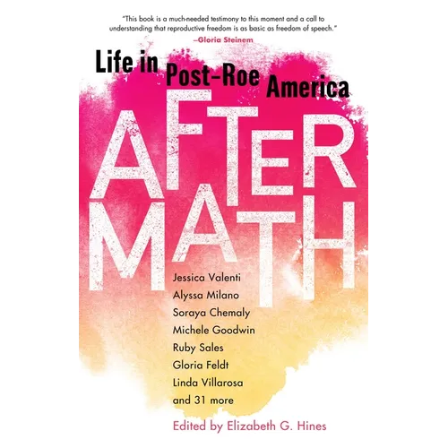 Aftermath: Life in Post-Roe America - Paperback