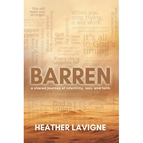 Barren: A Shared Journey of Infertility, Loss, and Faith - Paperback