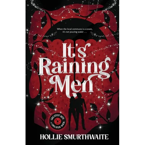 It's Raining Men: An Angsty, Steamy Paranormal Romantic Comedy - Paperback