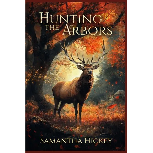 Hunting the Arbors - Paperback