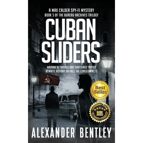 Cuban Sliders: A Max Calder Spy-Fi Mystery - Hardcover