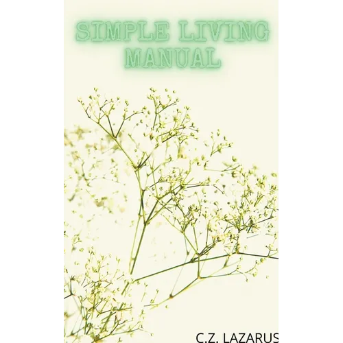 Simple Living Manual - Paperback