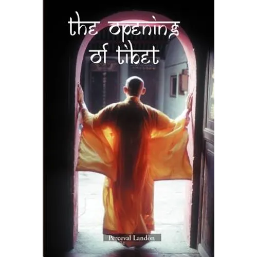 The Opening of Tibet - Paperback