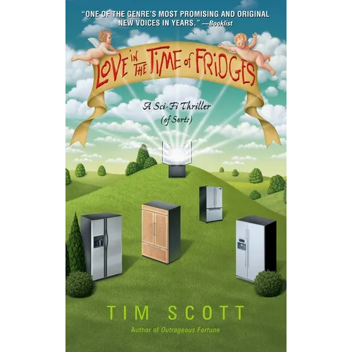 Love in the Time of Fridges - Paperback