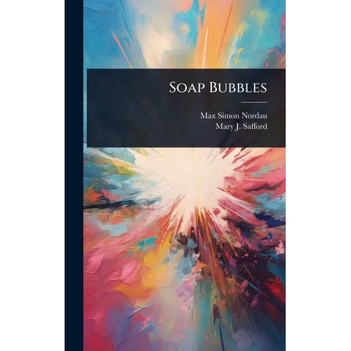 Soap Bubbles - Hardcover