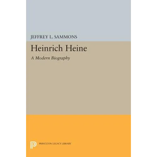 Heinrich Heine: A Modern Biography - Paperback