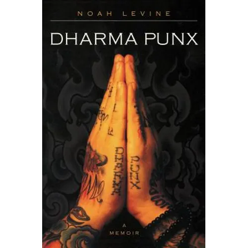 Dharma Punx: A Memoir - Paperback