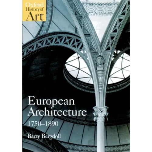 European Architecture 1750-1890