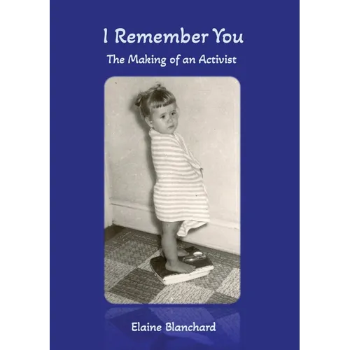 I Remember You: The Making of an Activist - Paperback