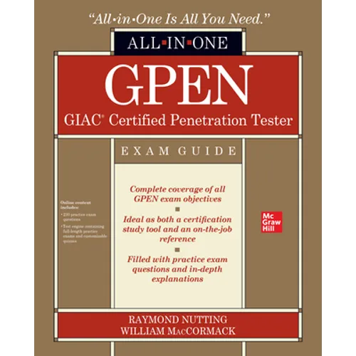 Gpen Giac Certified Penetration Tester All-In-One Exam Guide - Paperback