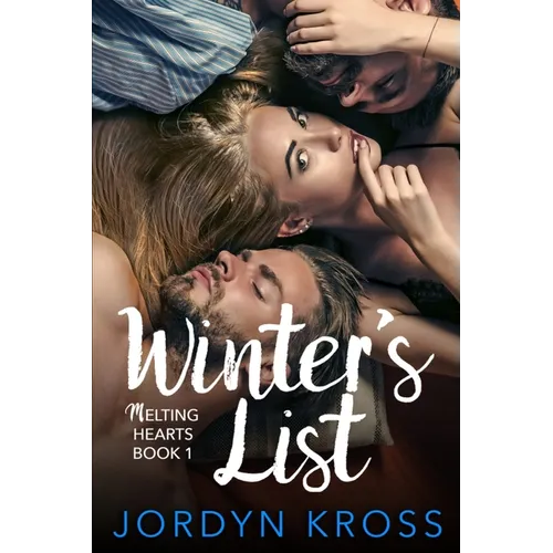 Winter's List: Melting Hearts Book 1 - Paperback