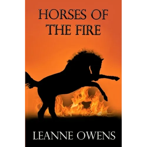 Horses of the Fire - Paperback