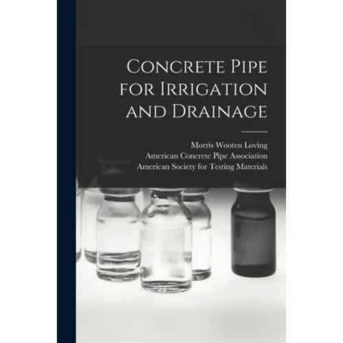 Concrete Pipe for Irrigation and Drainage - Paperback