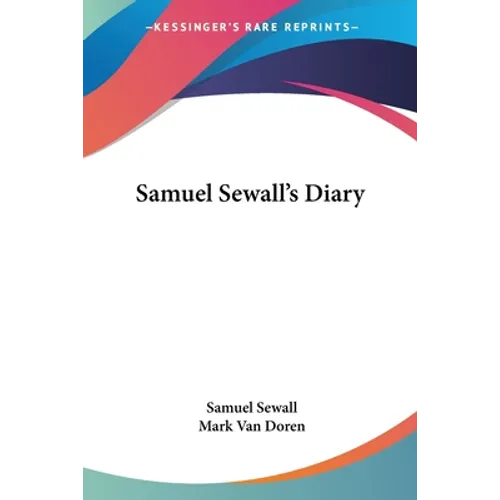 Samuel Sewall's Diary - Paperback