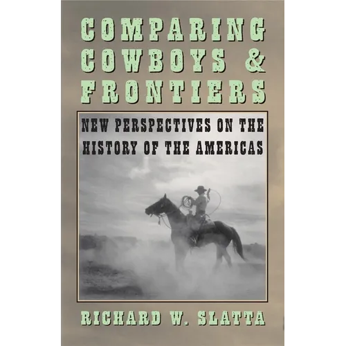 Comparing Cowboys and Frontiers - Paperback