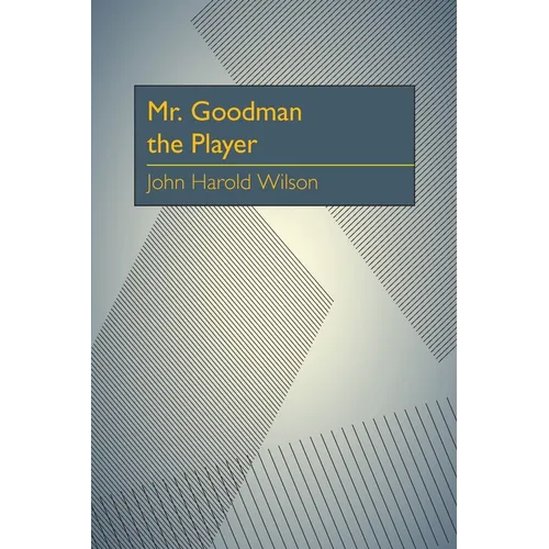 Mr. Goodman the Player - Paperback