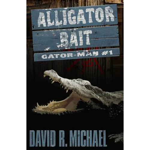 Alligator Bait - Paperback