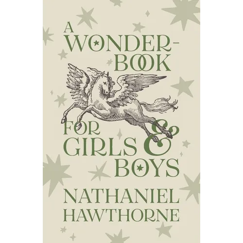 A Wonder-Book for Girls and Boys: Children's Corner Critical Editions - Paperback