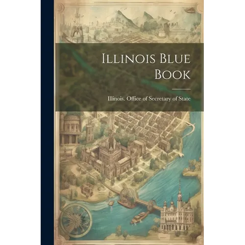 Illinois Blue Book - Paperback