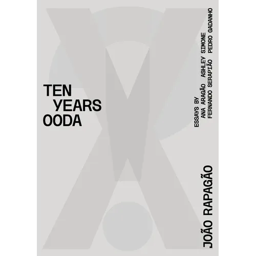 X!? 2010-2020 Ten Years Ooda - Hardcover