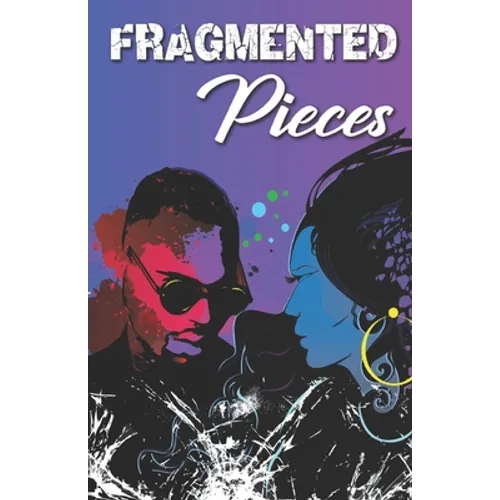 Fragmented Pieces - Paperback