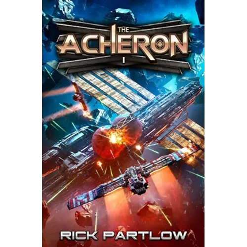 The Acheron: A Military Sci-Fi Series - Paperback