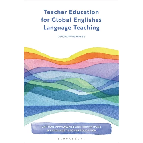 Teacher Education for Global Englishes Language Teaching - Paperback