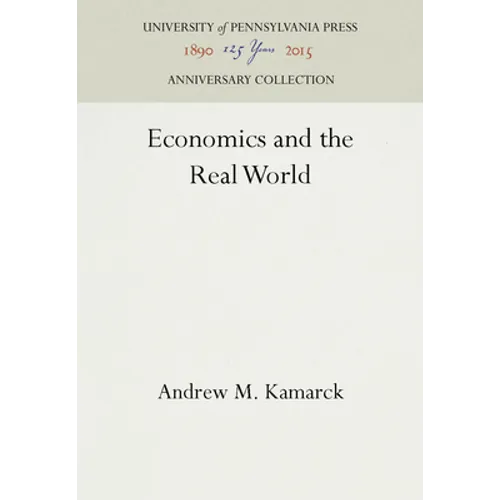 Economics and the Real World - Hardcover