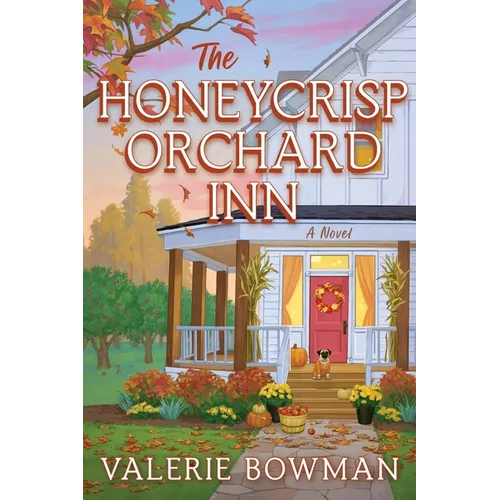 The Honeycrisp Orchard Inn - Paperback