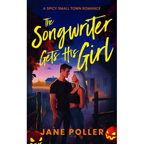 The Songwriter Gets His Girl - Paperback