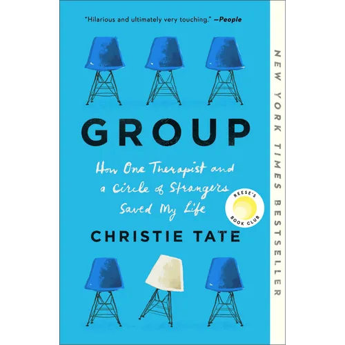Group: How One Therapist and a Circle of Strangers Saved My Life - Paperback