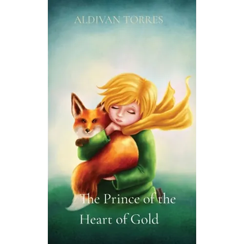 The Prince of the Heart of Gold - Paperback
