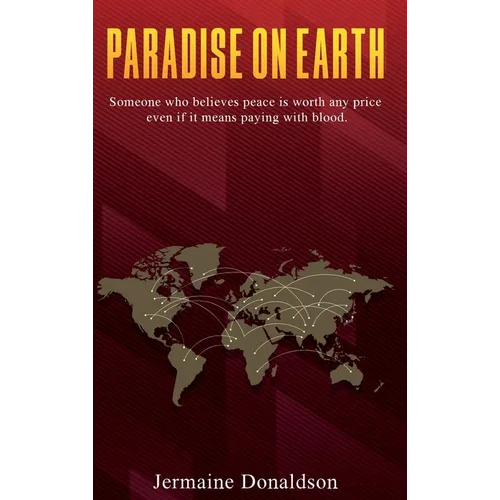 Paradise on Earth - Hardcover