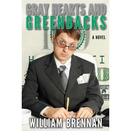 Gray Hearts and Greenbacks - Paperback