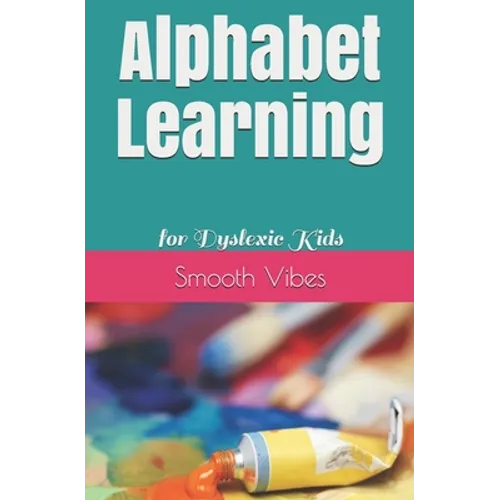 Alphabet Learning: for Dyslexic Kids - Paperback