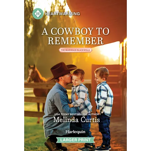 A Cowboy to Remember: A Clean and Uplifting Romance - Mass Market Paperbound