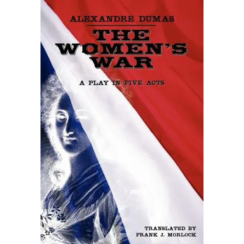 The Women's War: A Play in Five Acts - Paperback